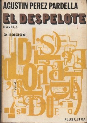 EL DESPELOTE.