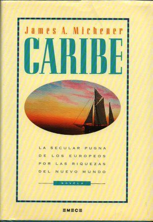 CARIBE. LA SECULAR PUGNA DE LOS EUROPEOS POR LAS RIQUEZAS DEL NUEVO MUNDO.
