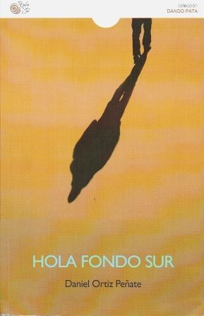 HOLA FONDO SUR. COLECCIÓN DANDO PATA 11.