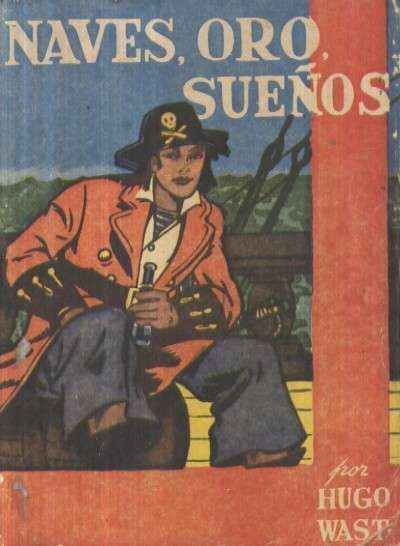 NAVES, ORO, SUEÑOS