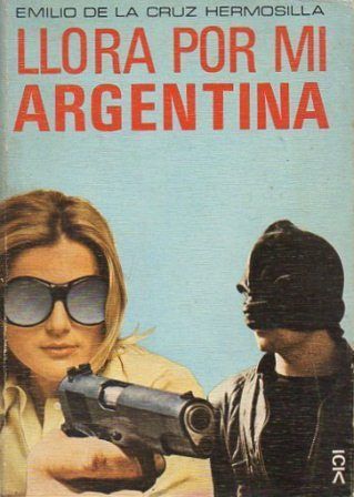 LLORA POR MI ARGENTINA