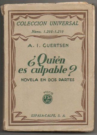 ¿QUIEN ES CULPABLE? NOVELA EN DOS PARTES