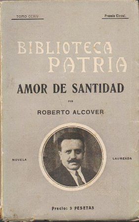 AMOR DE SANTIDAD (BIBLIOTECA PATRIA TOMO CCXIV)