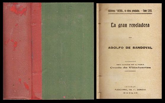 LA GRAN REVELADORA. ALMAS RUSTICAS. LA BIBLIOTECA DE MI TIO. JULIETA REDIVINA-1 TOMO