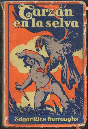 TARZAN EN LA SELVA. COLECCIÓN AVENTURAS DE TARZAN N.º 6