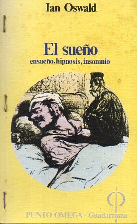 EL SUEÑO (ENSUEÑO, HIPNOSIS, INSOMNIO)