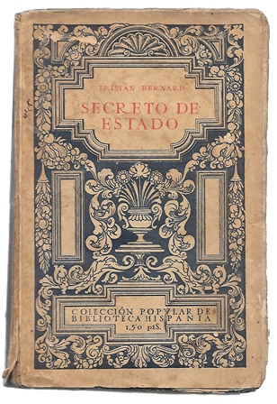 SECRETO DE ESTADO . COLECCIÓN POPULAR DE BIBLIOTECA HISPANIA