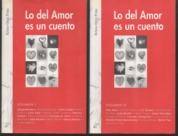 LO DEL AMOR ES UN CUENTO - RELATOS OPERA PRIMA DOS TOMOS
