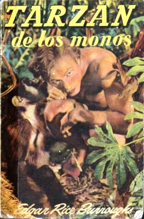 TARZAN DE LOS MONOS - COLECCIÓN AVENTURAS DE TARZÁN Nº 1