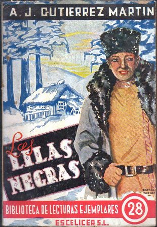 LAS LILAS NEGRAS - BIBLIOTECA DE LECTURAS EJEMPLARES 28