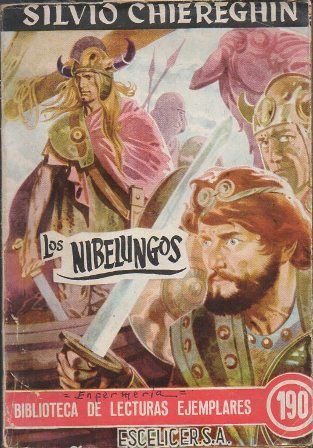 LOS NIBELUNGOS . BOBLIOTECA DE TEMAS EJEMPLARES 190