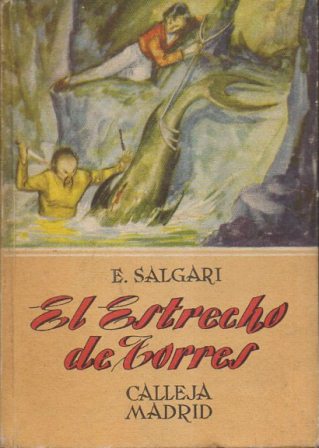 EL ESTRECHO DE TORRES - NOVELA DE AVENTURAS SALGARI Nº 18