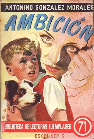 AMBICION. BIBLIOTECA DE LECTURAS EJEMPLARES Nº 71