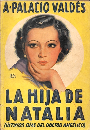 LA HIJA DE NATALIA (ULTIMOS DIAS DEL DOCTOR ANGELICO)
