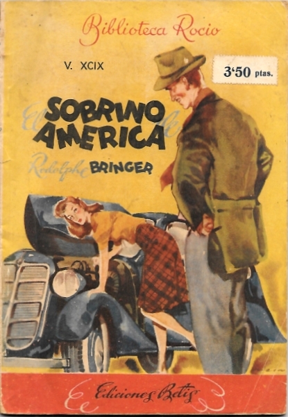 EL SOBRINO DE AMERICA - BIBLIOTECA "ROCIO" XCIX