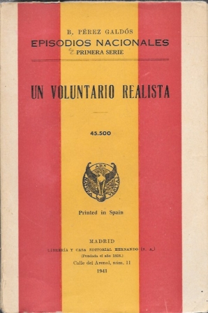 UN VOLUNTARIO REALISTA - EPISODIOS NACIONALES - PRIMERA SERIE