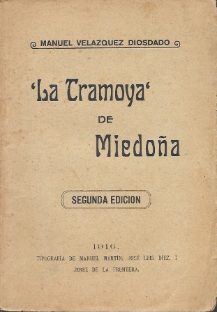 LA TRAMOYA DE MIEDOÑA