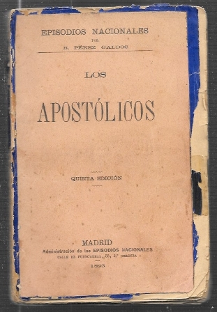 LOS APOSTOLICOS - EPISODIOS NACIONALES