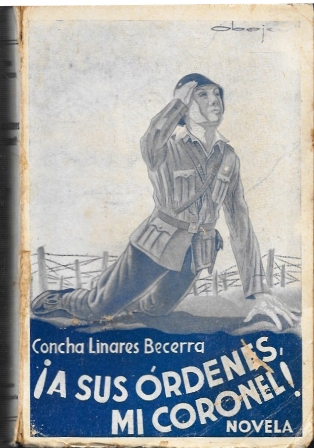 ¡A SUS ORDENES, MI CORONEL! - NOVELA