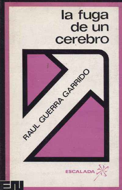 LA FUGA DE UN CEREBRO