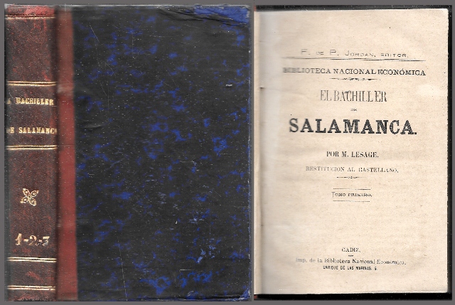 EL BACHILLER DE SALAMANCA - DOS TOMOS EN UN VOLUMEN.