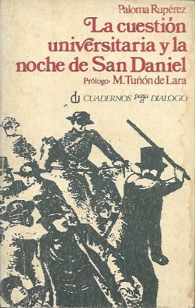 LA CUESTION UNIVERSITARIA Y LA NOCHE DE SAN DANIEL