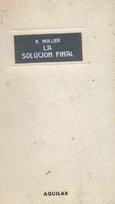 LA SOLUCION FINAL