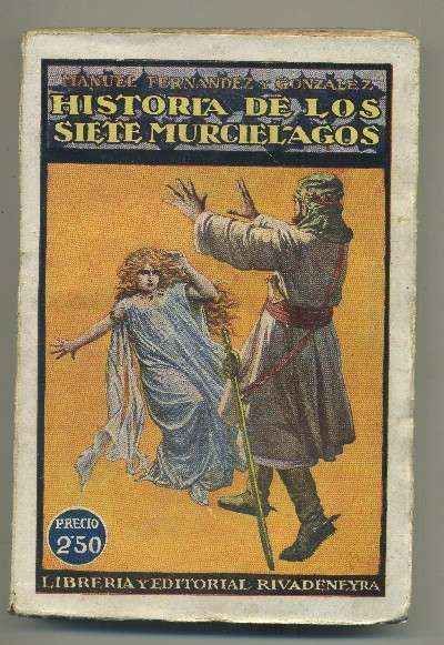 HISTORIA DE LOS SIETE MURCIELAGOS