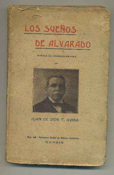 LOS SUEÑOS DE ALVARADO