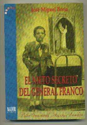 EL NIETO SECRETO DEL GENERAL FRANCO