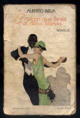 EL NEGRO QUE TENIA EL ALMA BLANCA.