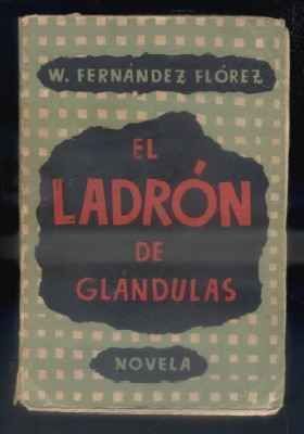 EL LADRON DE GLANDULAS.