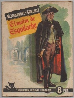 EL MOTIN DE ESQUILACHE. COL. POPULAR LITERARIA Nº 23