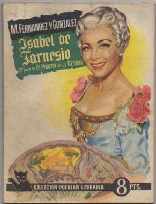 ISABEL DE FARNESIO. COL. POPULAR LITERARIA Nº 16