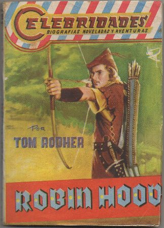 ROBIN HOOD. COLECCIÓN CELEBRIDADES Nº 62