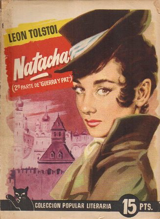 NATACHA (2º PARTE DE GUERRA Y PAZ). COLECCIÓN POPULAR LITERARIA Nº 28