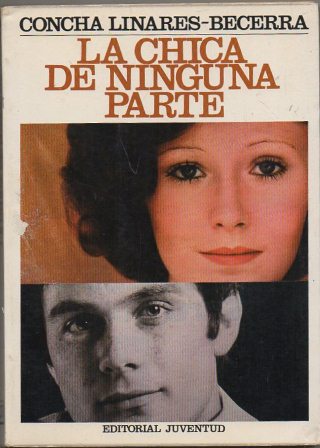 LA CHICA DE NINGUNA PARTE. EDITORIAL JUVENTUD