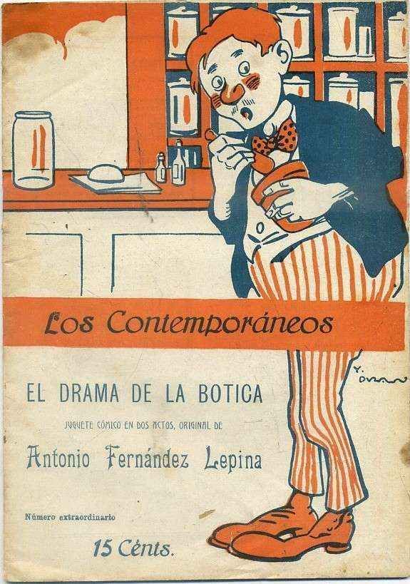 EL DRAMA DE LA BOTICA. COL. LOS CONTEMPORANEOS AÑO Xll Nº 578