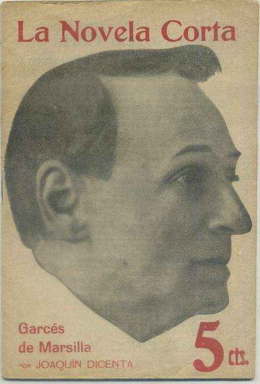 GARCES DE MARSILLA. COL. LA NOVELA CORTA AÑO l  Nº 16