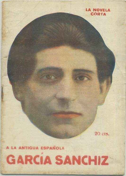 A LA ANTIGUA ESPAÑOLA. COL. LA NOVELA CORTA AÑO Vll Nº 362