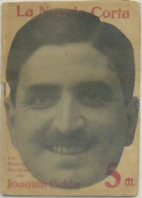 LOS NIETOS DE SAN IGNACIO. COL. LA NOVELA CORTA. AÑO l. Nº 25