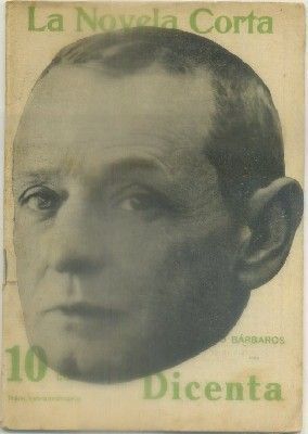 LOS BARBAROS. LA NOVELA CORTA. AÑO l Nº 44