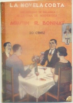 UN HOMBRE DE PALABRA. LA NOVELA CORTA. AÑO lX Nº 473