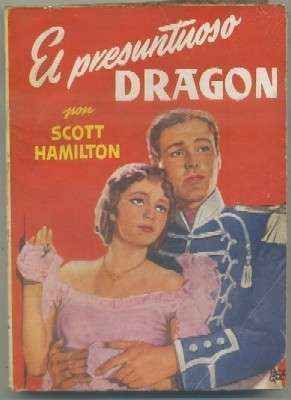 EL PRESUNTUOSO DRAGON. NOV. FAMOSAS Nº 50