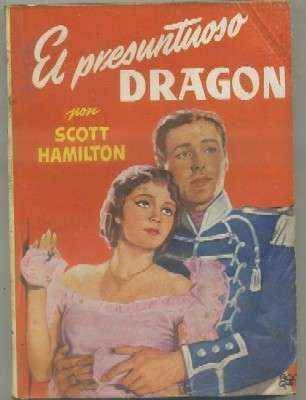 EL PRESUNTUOSO DRAGON. NOV. FAMOSAS Nº 50