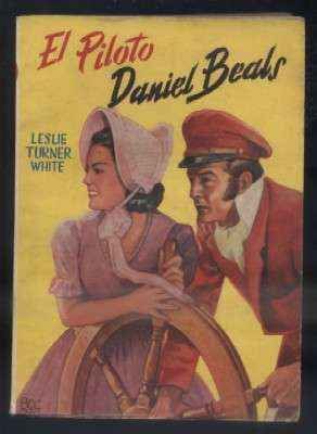 EL PILOTO DANIEL BEALS.  NOVELAS FAMOSAS N.º 60.