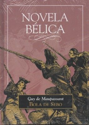 BOLA DE SEBO. COLECCIÓN NOVELA BELICA.