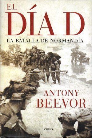 EL DESEMBARCO EN NORMANDIA (EL DIA D)