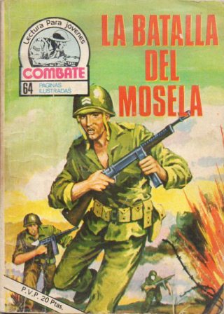 LA BATALLA DEL MOSELA - LECTURA PARA JOVENES COMBATE