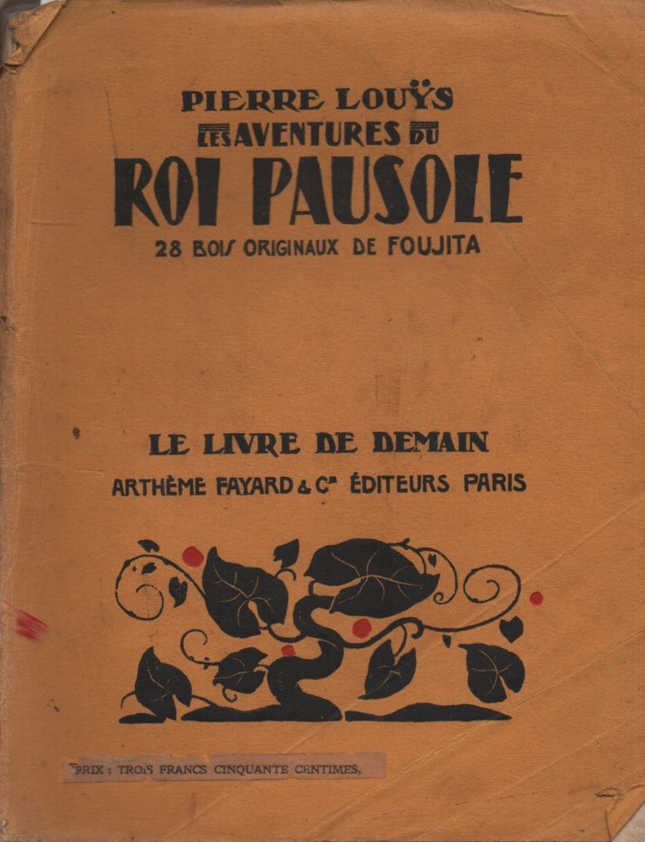 LES AVENTURES DE ROI PAUSOLE. LE LIVRE DE DEMAIN   LOUYS, PIERRE